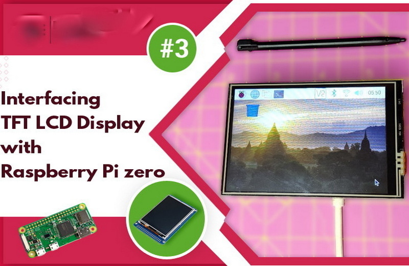 how to connect lcd display to raspberry pi zero_2 how to connect lcd display to raspberry pi zero_2